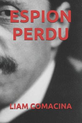 Book cover for Espion Perdu