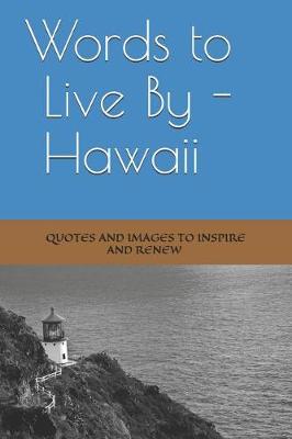 Book cover for Words to Live By -- Hawaii