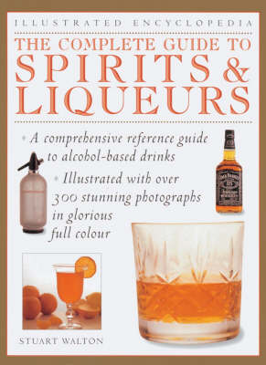 Book cover for The Complete Guide to Spirits & Liqueurs
