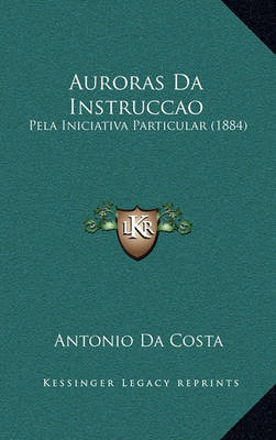 Book cover for Auroras Da Instruccao