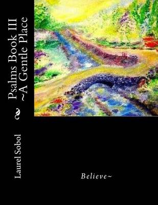 Book cover for Psalms Book III A Gentle Place