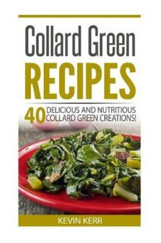 Cover of Collard Green Recipes