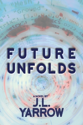 Book cover for Future Unfolds