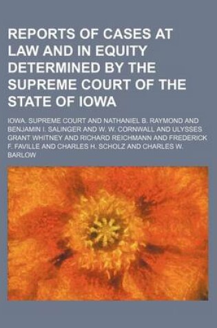 Cover of Reports of Cases at Law and in Equity Determined by the Supreme Court of the State of Iowa (Volume 106)