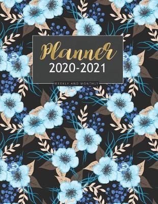 Book cover for Weekly and Monthly Planner 2020 2021