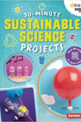 Cover of 30-Minute Sustainable Science Projects