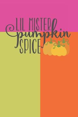 Book cover for Lil Mister Pumpkin Spice