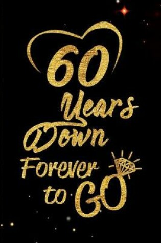 Cover of 60 Years Down Forever to Go