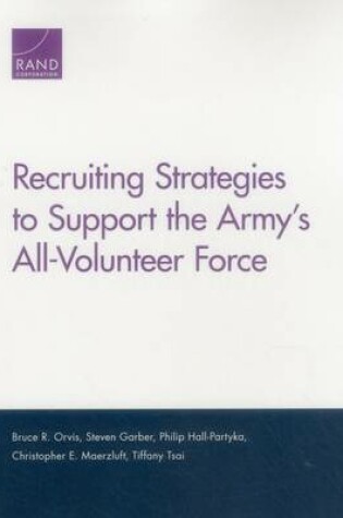 Cover of Recruiting Strategies to Support the Army's All-Volunteer Force