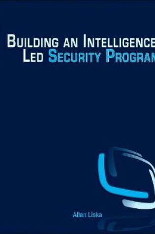 Cover of Building an Intelligence-Led Security Program