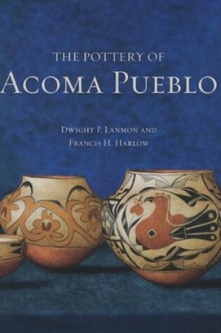 Cover of Pottery of Acoma Pueblo