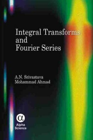 Cover of Integral Transforms and Fourier Series