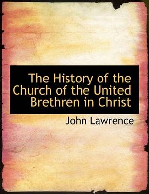 Book cover for The History of the Church of the United Brethren in Christ