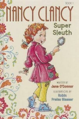 Cover of Nancy Clancy, Super Sleuth