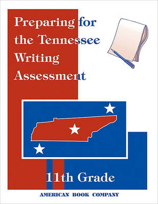 Book cover for Preparing for the Tennessee Writing Assessment: 11th Grade