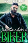 Book cover for How to Catch a Biker