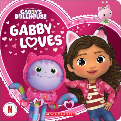 Book cover for Gabby Loves (DreamWorks: Gabby's Dollhouse)