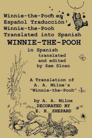 Cover of Winnie-the-Pooh en Espanol Traduccion Winnie-the-Pooh Translated into Spanish