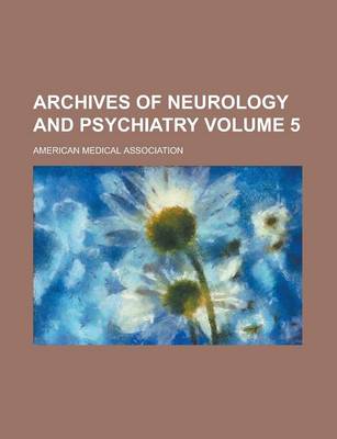 Book cover for Archives of Neurology and Psychiatry Volume 5