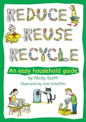 Cover of Reduce, Reuse, Recycle!