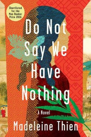 Cover of Do Not Say We Have Nothing