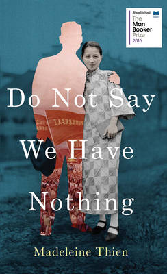 Book cover for Do Not Say We Have Nothing