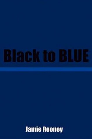 Cover of Black to Blue