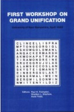 Cover of First Workshop on Grand Unification