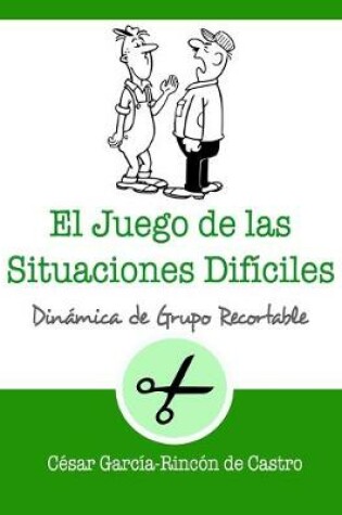 Cover of El juego de las situaciones difíciles