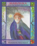 Book cover for Marushka and the Month Brothers