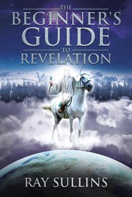 Book cover for The Beginner's Guide to Revelation