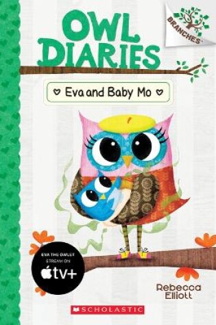 Cover of Eva and Baby Mo: A Branches Book (Owl Diaries #10)