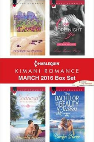 Cover of Harlequin Kimani Romance March 2016 Box Set