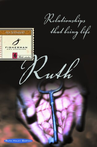 Cover of Ruth: Relationships that Bring Life