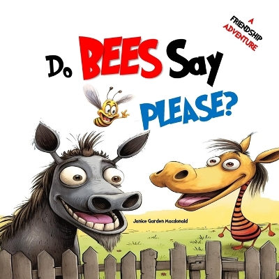 Book cover for Do Bees Say Please?