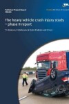 Book cover for The heavy vehicle crash injury study