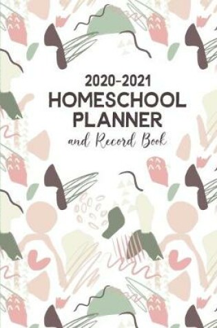 Cover of 2020-2021 Homeschool Planner & Record Book