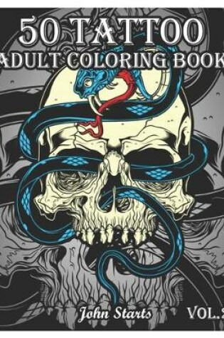 Cover of 50 Tattoo Adult Coloring Book
