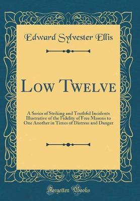 Book cover for Low Twelve