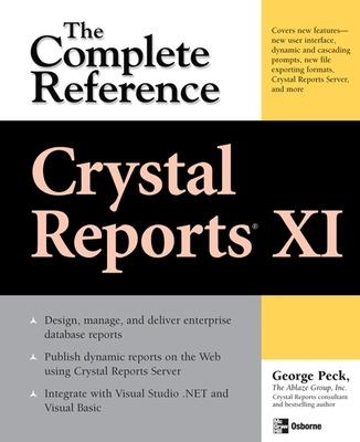 Book cover for Crystal Reports XI: The Complete Reference