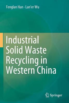 Book cover for Industrial Solid Waste Recycling in Western China