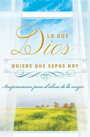 Cover of Hoy, Dios Quiere Que Sepas