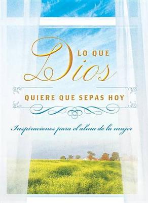 Book cover for Hoy, Dios Quiere Que Sepas