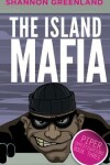Book cover for The Island Mafia