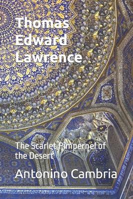 Book cover for Thomas Edward Lawrence - Lawrence of Arabia