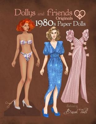 Book cover for Dollys and Friends Originals 1980s Paper Dolls