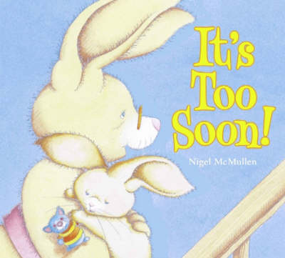 Book cover for It's Too Soon