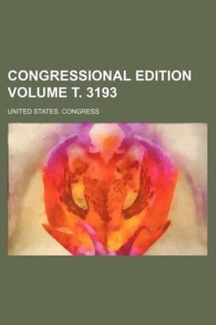 Cover of Congressional Edition Volume . 3193