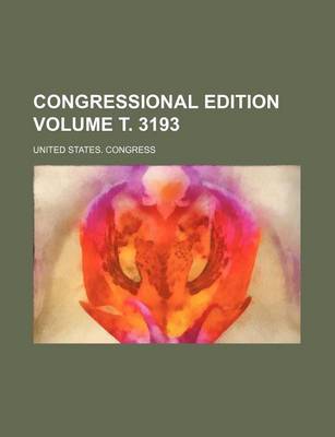 Book cover for Congressional Edition Volume . 3193