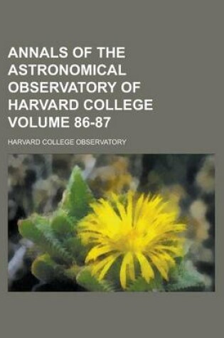 Cover of Annals of the Astronomical Observatory of Harvard College Volume 86-87